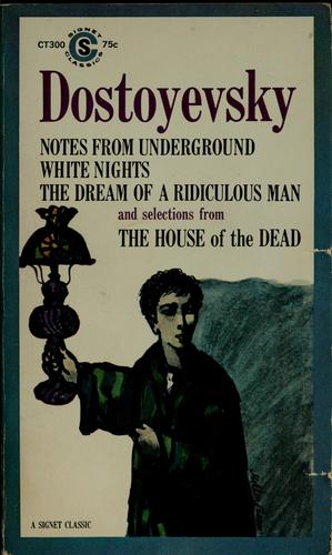 Copertina di Dostoyevsky. Notes From Underground / White Nights / The Dream of a Ridiculous Man / Selections from The House of the Dead