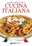 Copertina di Il libro completo della Cucina Italiana