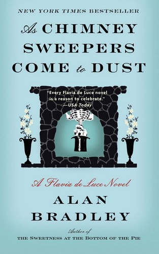 Copertina di As Chimney Sweepers Come to Dust (Flavia de Luce, #7)