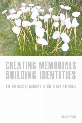 Copertina di Creating Memorials Building Identities
            
                Liverpool University Press  Studies in European Regional Cu