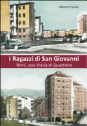 Copertina di I ragazzi di San Giovanni. Terni, una storia del quartiere