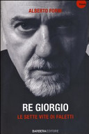 Copertina di Re Giorgio. Le sette vite di Faletti