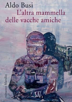 Copertina di L'altra mammella delle vacche amiche