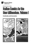 Copertina di Italian Comics in the New Millennium. Vol. 1. Continuity and Innovation