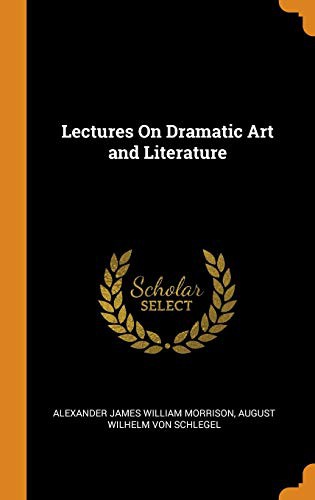 Copertina di Lectures On Dramatic Art and Literature