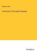 Copertina di A dictionary of the english language