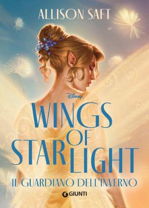 Copertina di Wings of Starlight. Il guardiano dell'inverno