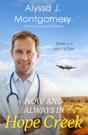 Copertina di Now and Always in Hope Creek: The new 2026 rural romance from a romantic novel of the year award-winning and USA Today bestselling author