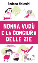 Copertina di Nonna Vudù e la congiura delle zie
