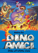 Copertina di Sfida all'ultima clava. Dinoamici. Vol. 5 (De Agostini)