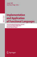 Copertina di Implementation and Application of Functional Languages