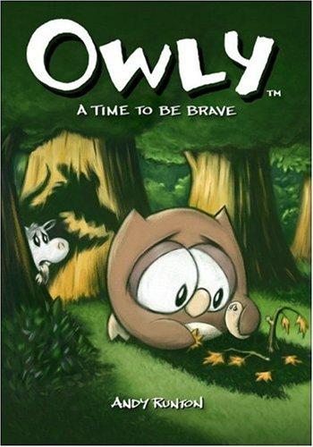 Copertina di A Time to Be Brave (Owly #4)