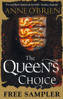 Copertina di The Queen's Choice: Gripping, breathtaking, escapist historical fiction from the Sunday Times bestselling author