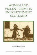 Copertina di Women and Violent Crime in Enlightenment Scotland