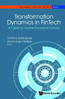 Copertina di Transformation Dynamics In Fintech: An Open Innovation Ecosystem Outlook
