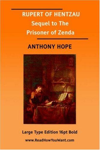 Copertina di Rupert of Hentzau [by] Anthony Hope [pseud.] being the sequel to a story by the same writer, entitled The prisoner of Zenda