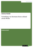 Copertina di Vorstellung von Hermann Hesse anhand zweier Werke