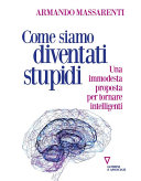 Copertina di Come siamo diventati stupidi