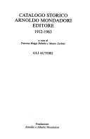 Copertina di Catalogo storico Arnoldo Mondadori editore, 1912-1983: Gli autori