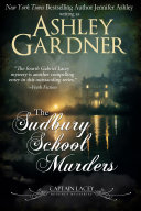 Copertina di The Sudbury School Murders: A Regency Historical Mystery