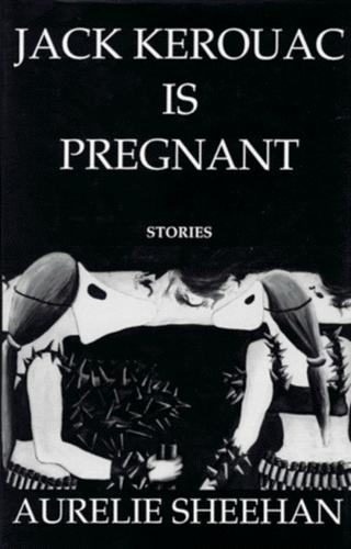 Copertina di Jack Kerouac Is Pregnant