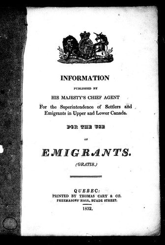 Copertina di Information published by His Majesty's chief agent for the superintendence of settlers and emigrants in Upper and Lower Canada