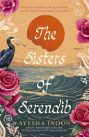 Copertina di The Sisters of Serendib: the Powerful, Beautifully Crafted New Novel for 2026 about Loss, Identity and Belonging, from the Award-Winning Author Of