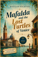 Copertina di Mafalda and the Lost Turtles of Venice