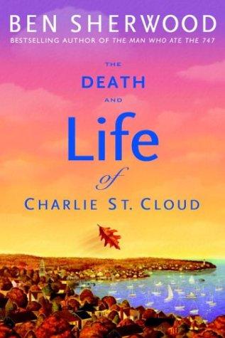 Copertina di The death and life of Charlie St. Cloud