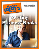 Copertina di The Complete Idiot's Guide to Writing Business Books