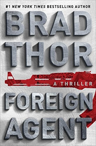 Copertina di Foreign Agent: A Thriller (The Scot Harvath Series)