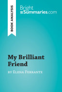 Copertina di My Brilliant Friend by Elena Ferrante (Book Analysis)