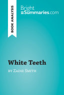 Copertina di White Teeth by Zadie Smith (Book Analysis)