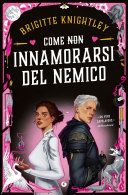 Copertina di Come (non) innamorarsi del nemico