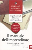 Copertina di Il manuale dell'imprenditore. Strumenti e tecniche per il vostro nuovo business