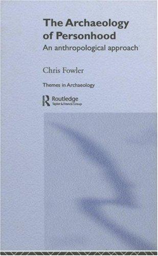 Copertina di ARCHAEOLOGY OF PERSONHOOD: AN ANTHROPOLOGICAL APPROACH