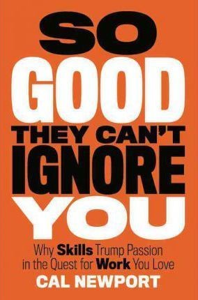Copertina di So Good They Can't Ignore You
