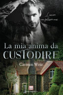 Copertina di La Mia Anima Da Custodire