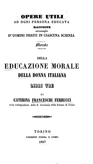 Copertina di Della educazione morale della donna italiana libri tre