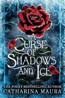 Copertina di A Curse of Shadows and Ice