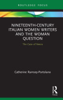 Copertina di Nineteenth-Century Italian Women Writers and the Woman Question