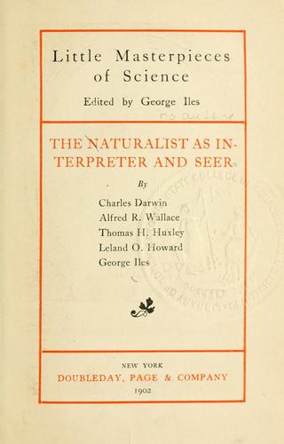 Copertina di The Naturalist as interpreter and seer ...