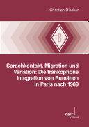 Copertina di Sprachkontakt, Migration und Variation: Die frankophone Integration von Rumänen in Paris nach 1989