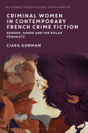 Copertina di Criminal Women in Contemporary French Crime Fiction
