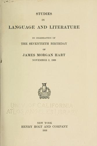 Copertina di Studies in language and literature in celebration of the seventieth birthday of James Morgan Hart, November 2, 1909