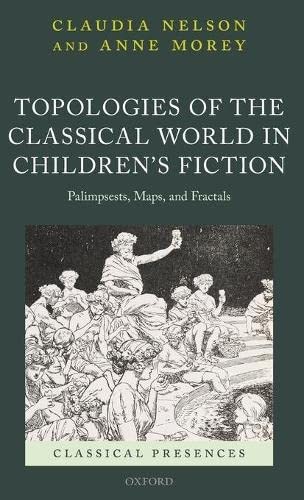 Copertina di Topologies of the Classical World in Children's Fiction