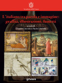Copertina di L’italiano tra parola e immagine: graffiti, illustrazioni, fumetti