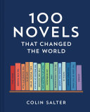 Copertina di 100 Novels That Changed the World