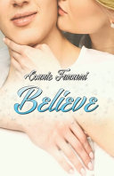 Copertina di Believe (Spicy Romance Contemporary Italiano)