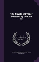 Copertina di The Novels of Fyodor Dostoevsky Volume 12